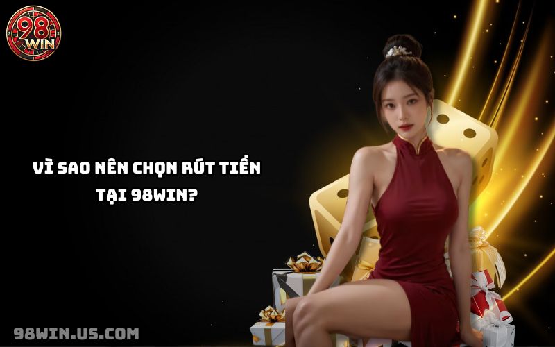 Rút Tiền 98win